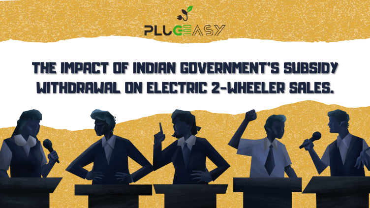 Impact on Withdrawal of Electric 2-wheeler Subsidy in India.